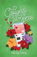 Caught On Camera Chelsea Curto Taschenbuch Englisch 2023 Chelsea Curto