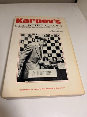 KARPOVS COLLECTED GAMES Chess Book By David Levy 1975