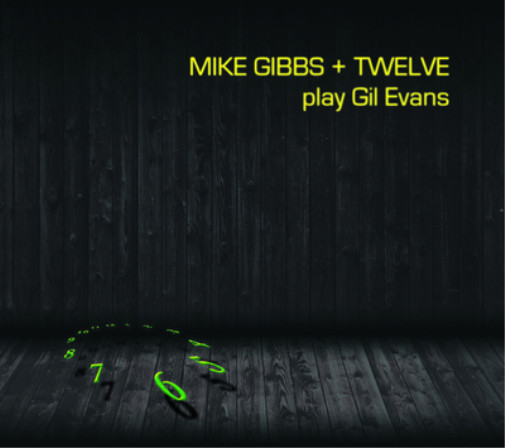 Майк Гиббс Mike Gibbs + Twelve Play Джила Эванса (винил) (ИМПОРТ ИЗ Великобритании)