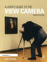 A User's Guide To The View Camera Third Edition Jim Stone Taschenbuch Englisch