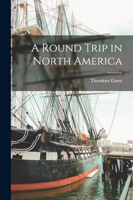 Guest - A Round Trip in North America - New paperback or softback - 46 - X555z