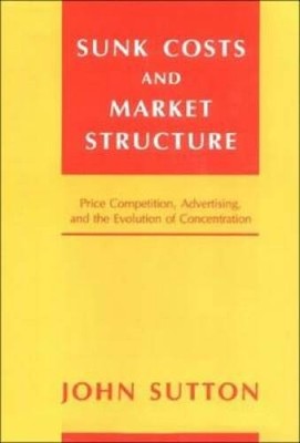 Sunk Costs and Market Structure: Price Competition, Advertising, and the  - GOOD