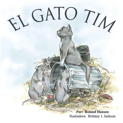 Roland Hansen | Tim the Cat | Taschenbuch | Spanisch (2009) | G Publishing