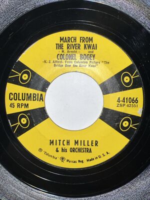 MITCH MILLER & ORCH 45 March From The River Kwai / Colonel Bogey / Hey Little