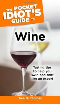 The Pocket Idiot's Guide to Wine