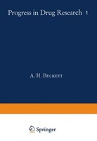 Fortschritte Der Arzneimittelforschung / Progress In Drug Research / ProgrèS Des