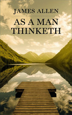 As a Man Thinketh