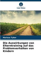 Die Auswirkungen Von Elterntraining Auf Das Problemverhalten Von Kindern | Tybor