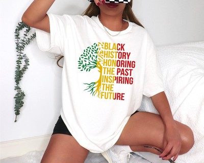 Black History Shirt, Black History Honoring The Past Inspiring The Future Sweats