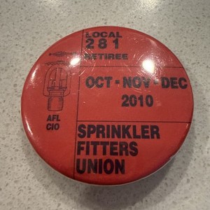2010 Sprinkler Fitters Union Pin Back