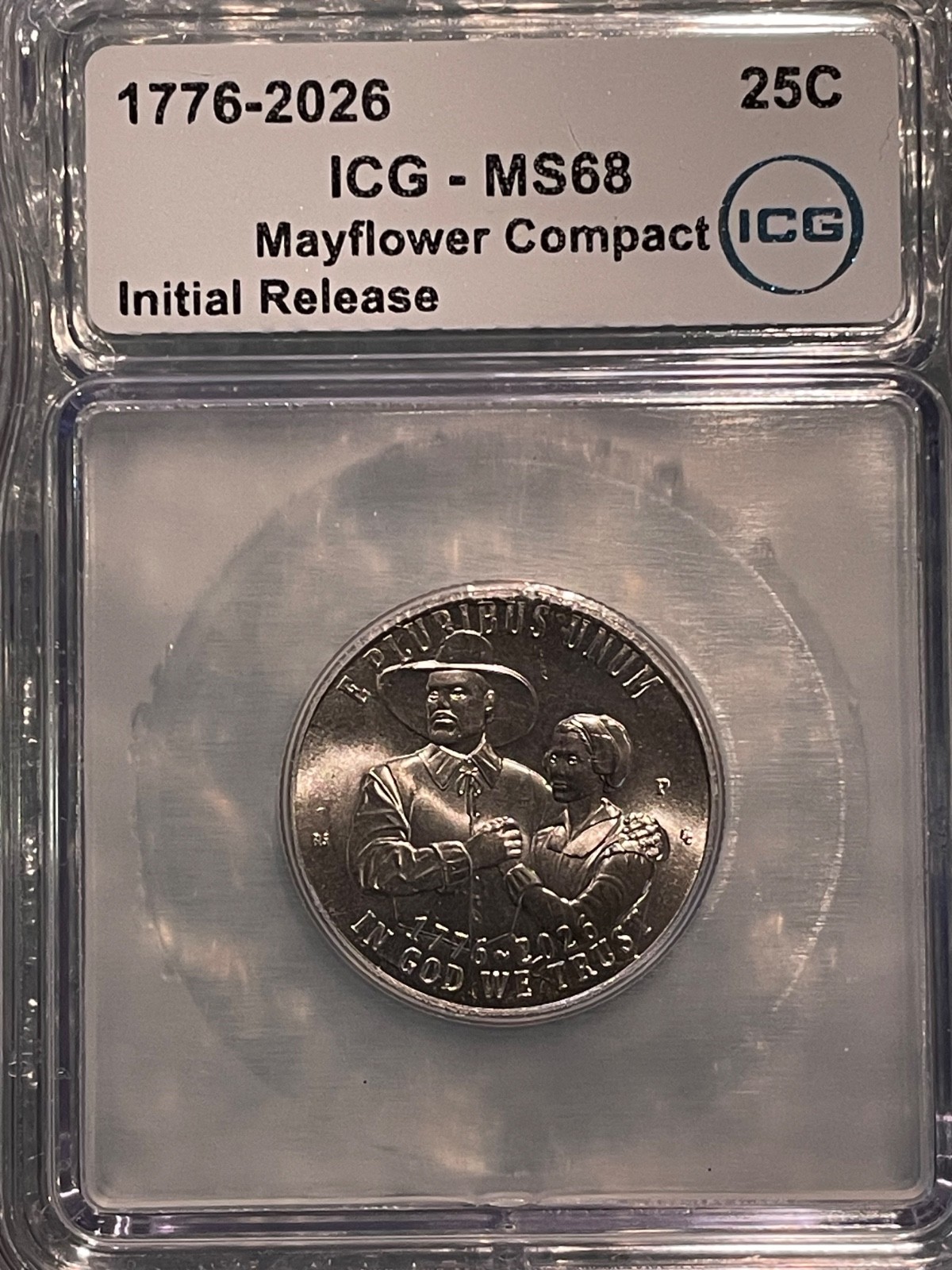 MS68 2026-P Semiquincentennial Mayflower Compact Quarter Initial Release ICG