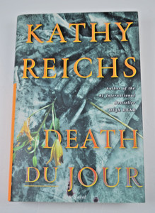 DEATH DU JOUR by Kathy Reichs, SIGNED, Hardcover, First Edition