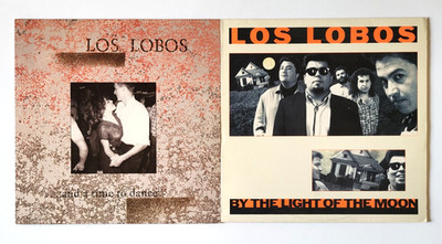 Los Lobos, 2 Early Vinyl LP's, And A Time To Dance & By The Light of the Moon