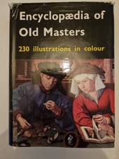 Encyclopaedia of Old Masters 230 Illustrations in Colour Hardback Book