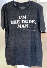 The Big Lebowski I'm the Dude Man Licensed Movie Dark Gray T-Shirt Size Large