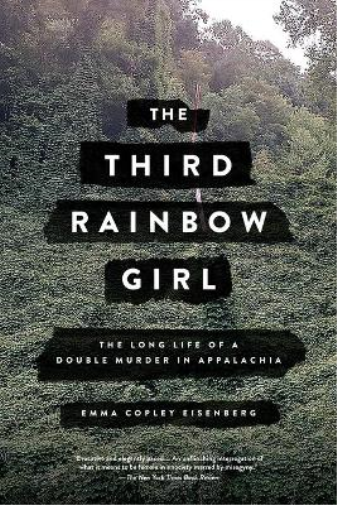 Emma Copley Eisenberg The Third Rainbow Girl (Tascabile)