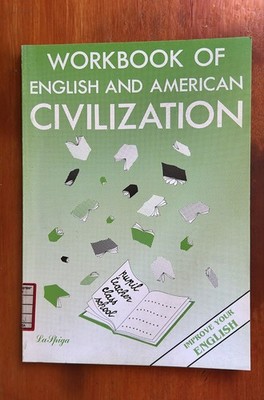 Workbook of English and American Civilization - La spiga
