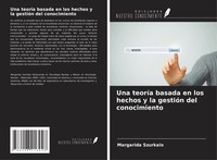 Margarida Szurkalo | Una TeoríA Basada En Los Hechos Y La GestióN Del...