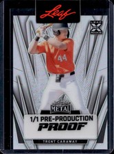 2021 Leaf Metal Trent Caraway XRC Rookie Silver Proof Pre Production Proof #1/1
