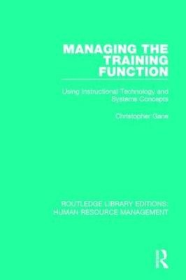 Managing the Training Function: Using Instructional Technology and Systems