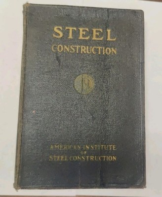 1941 AISC Steel Construction 4th Edition 1st Printing Vintage Softcover