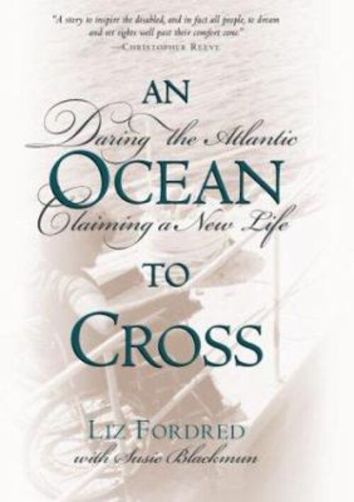 An Ocean to Cross : Daring the Atlantic, Claiming a New Life Hard