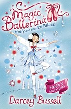 Holly and the Ice Palace - CBE Darcey Bussell