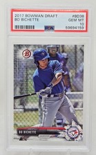 2017 Bowman BO BICHETTE RC CARD PSA 10 GEM MINT