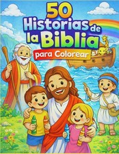 50 Historias de la Biblia para Colorear: Libro cristiano para ni os Christian
