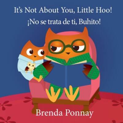 Ponnay - It's Not About You Little Hoo! / No se trata de ti Buhito! - X555z