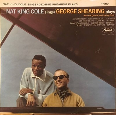 Nat King Cole / George Shearing - Nat King Cole Sings / George