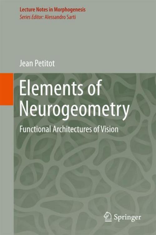 Elements Of Neurogeometry Jean Petitot