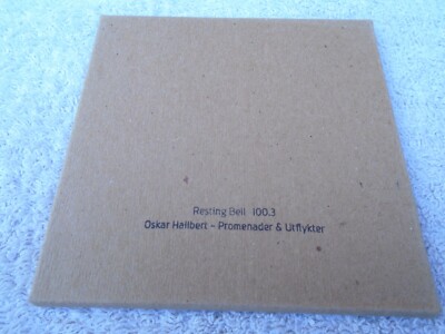 Oskar Hallbert - Promenader & Utflykter -  CDr - Resting Bell 100.3 - Ambient