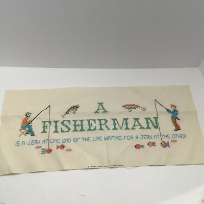 Needles N Hoops Cross Stitch Fishing Sampler: Jerk at One End Waiting for a Jerk