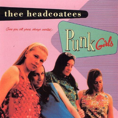 Thee Headcoatees Punk Girls (Vinyl LP) 12" Album