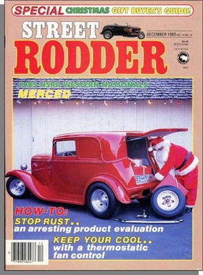 Street Rodder - 1985, December - How to Stop Rust, NSRA Western Nationals
