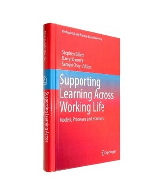 Supporting Learning Across Working Life: Models, Processes and Practices: Models
