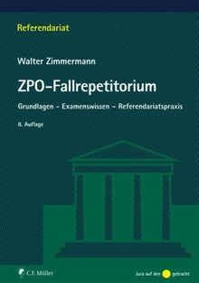 ZPO-Fallrepetitorium: Grundlagen - Examenswissen - Refer... | Buch | Zustand gut - Walter Zimmermann