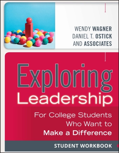 Exploring Leadership For College Students Who by Daniel T.  Ostick PAPERBACK