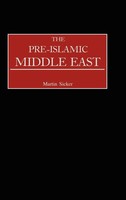 Martin Sicker | The Pre-Islamic Middle East | Buch | Englisch (2000) | Gebunden