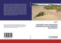 Swati Patel (U. A.) | Halophilic Rock Phosphate Solubilising Fungi: Potential...