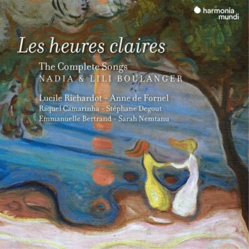 Nadia Boulanger Nadia & Lili Boulanger: Les Heures Claires (The Complete So (CD)