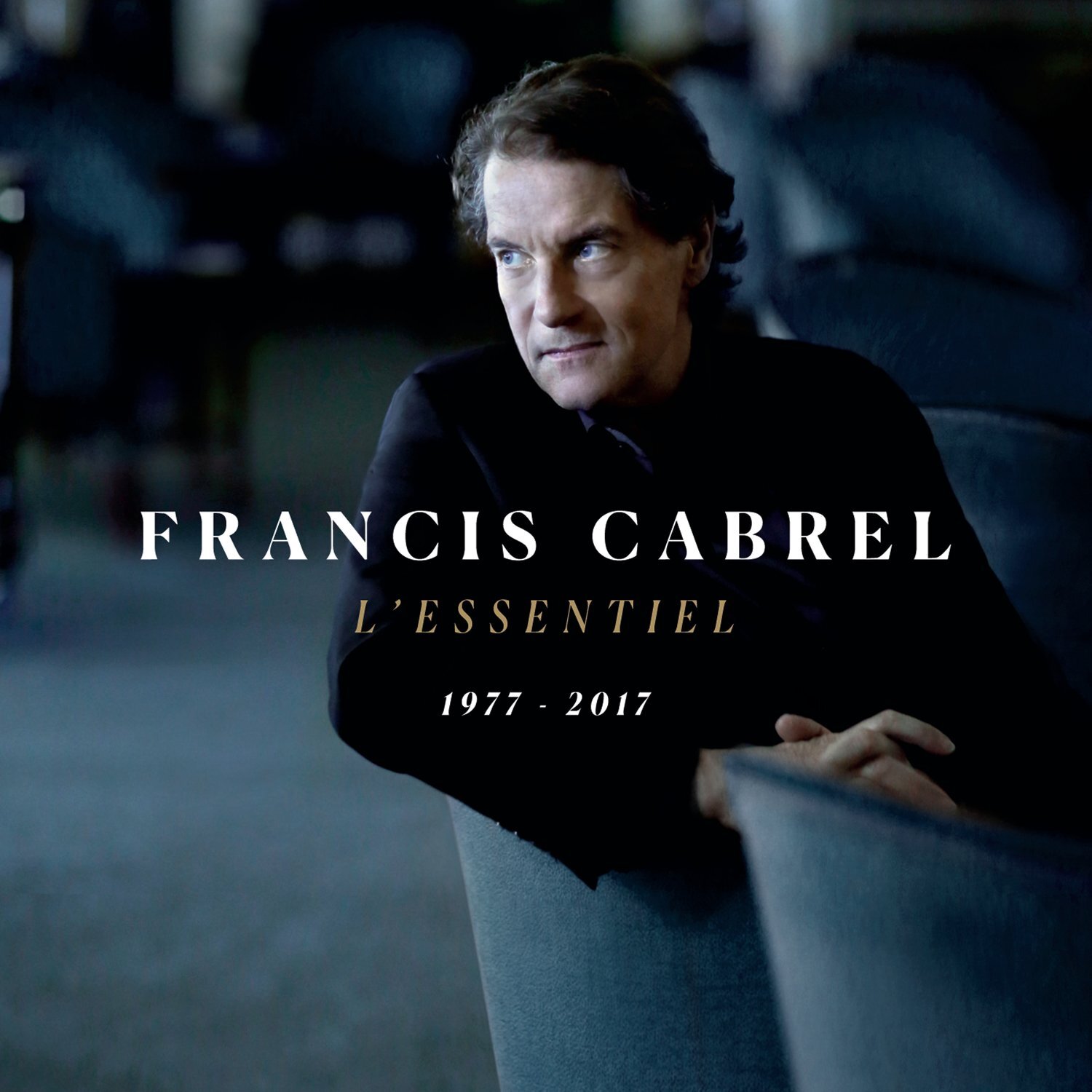 Francis Cabrel L'Essentiel 1977-2017 (CD)