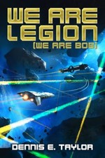 We Are Legion We Are Bob Paperback Dennis E. Taylor