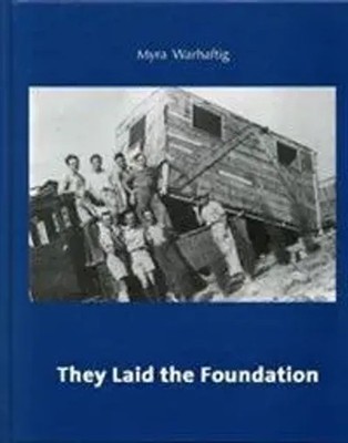 Warhaftig, M: They Laid the Foundation | Myra Warhaftig | Englisch | Buch | 2007