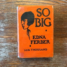 So Big by Edna Ferber 1924 17th Printing Hard...