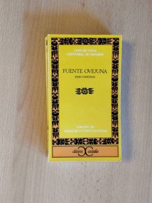 Fuente Ovejuna (Dos Comedias). Edicion, introduccion y notas de Francisco Lopez 