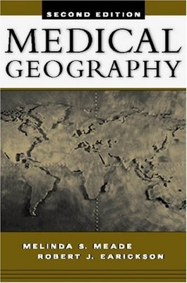Medical Geography, Second Edition Hardcover