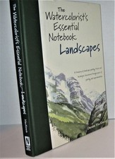 The Watercolorist's Essential Notebook - Landscapes - hardcover MacKenzie, G...