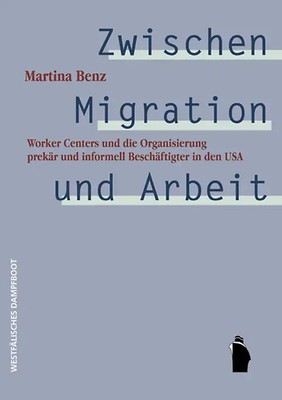 Zwischen Migration und Arbeit ZUSTAND SEHR GUT
